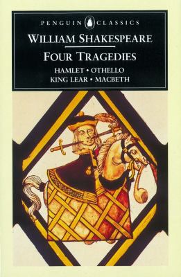 William Shakespeare: Four Tragedies: Hamlet, Ot... B00BG6N0U4 Book Cover