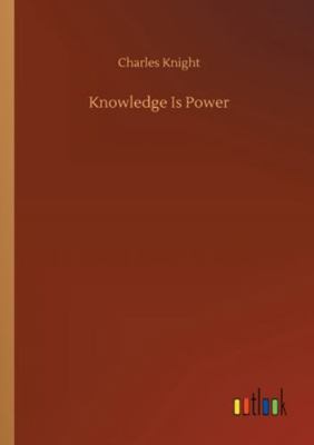 Knowledge Is Power 3752330856 Book Cover