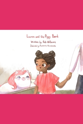 Lauren and the piggy bank B08J5BGHSG Book Cover