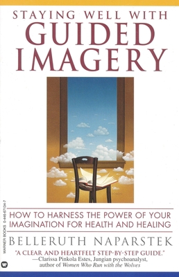 Staying Well with Guided Imagery 0446671347 Book Cover