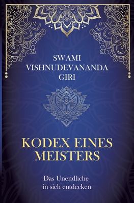 Kodex eines Meisters: Das Unendliche in sich en... [German] 3384515994 Book Cover
