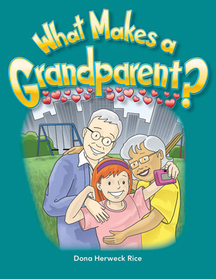 What Makes a Grandparent? 1433318164 Book Cover