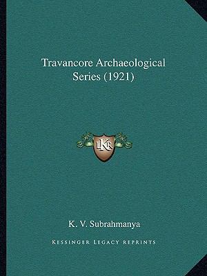 Travancore Archaeological Series (1921) 1164067125 Book Cover
