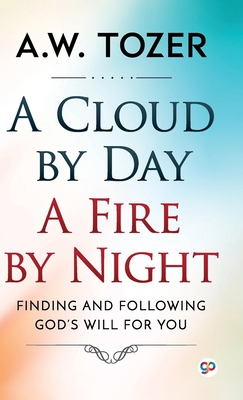 A Cloud by Day, a Fire by Night 9391181619 Book Cover
