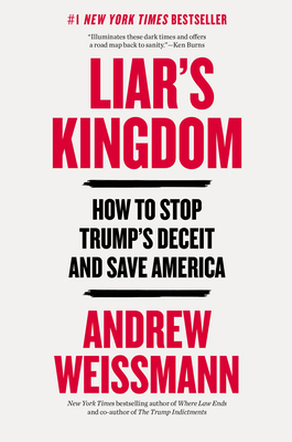 Liar's Kingdom: How to Stop Trump's Deceit and ... [Large Print] 0316607819 Book Cover