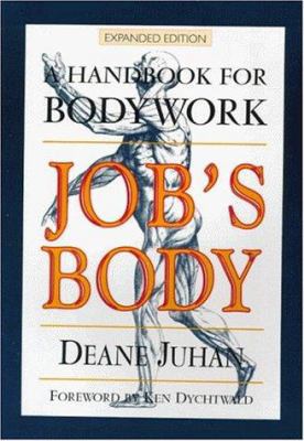 Job's Body: A Handbook for Bodywork 1581770227 Book Cover