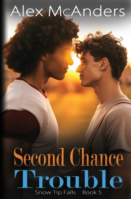 Second Chance Trouble: MM Best Friend Romance B0CPLRV78V Book Cover