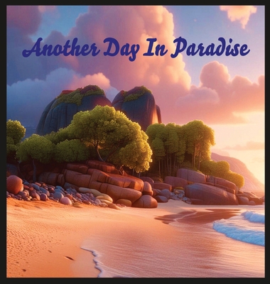 Another Day In Paradise B0D5GSVD45 Book Cover