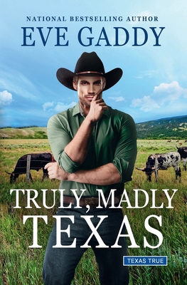 Truly, Madly Texas (Texas True) 1953647537 Book Cover