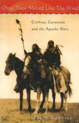 Once They Moved Like The Wind 49: Cochise, Gero... B007YWDK2W Book Cover