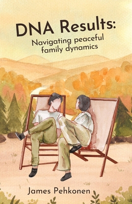DNA Results: Navigating Peaceful Family Dynamics [Large Print] B0CB239VQM Book Cover