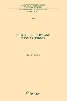 Religion, Politics and Thomas Hobbes 9048171326 Book Cover