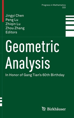 Geometric Analysis: In Honor of Gang Tian's 60t... 3030349527 Book Cover