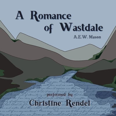 A Romance of Wastdale Lib/E 1094129763 Book Cover