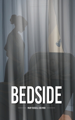Bedside: Nursing Stories B0DS6G25BF Book Cover