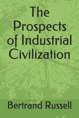 The Prospects of Industrial Civilization B084QKQLJK Book Cover
