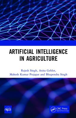 Artificial Intelligence in Agriculture 1032158107 Book Cover