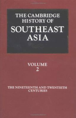 The Cambridge History of Southeast Asia: Volume... 0521355060 Book Cover