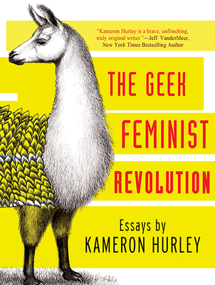 Geek Feminist Revolution 1622319826 Book Cover