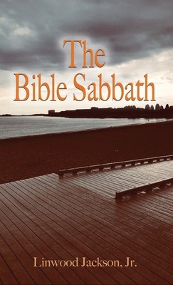 The Bible Sabbath 1948638320 Book Cover