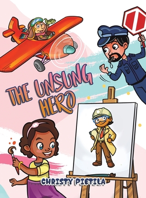 The Unsung Hero 1398493147 Book Cover