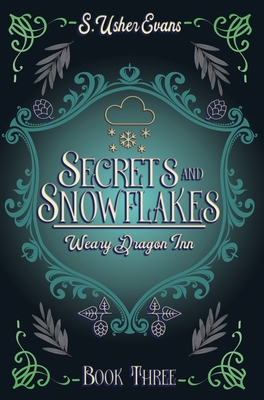 Secrets and Snowflakes: A Cozy Fantasy Novel 1945438657 Book Cover