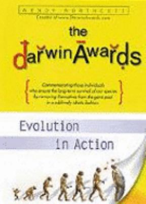 The Darwin Awards: Evolution in Action [Large Print] 1587240491 Book Cover
