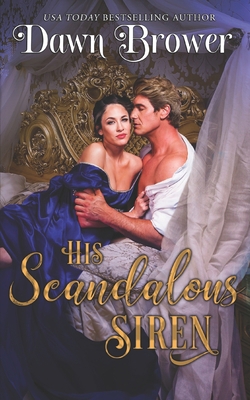 His Scandalous Siren B09YRBVKK4 Book Cover