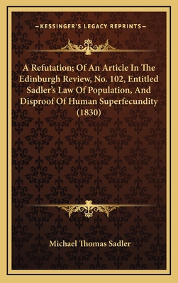 A Refutation; Of an Article in the Edinburgh Re... 1164687050 Book Cover