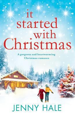 It Started With Christmas: A heartwarming feel-... 1786816423 Book Cover