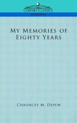 My Memories of Eighty Years 1596057173 Book Cover