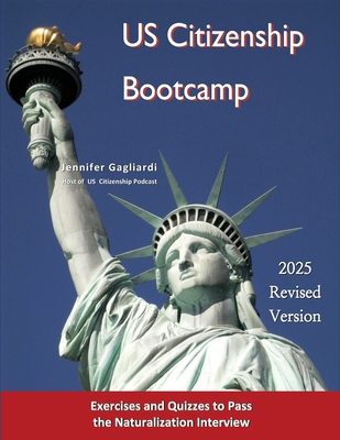 US Citizenship Bootcamp 0998696544 Book Cover