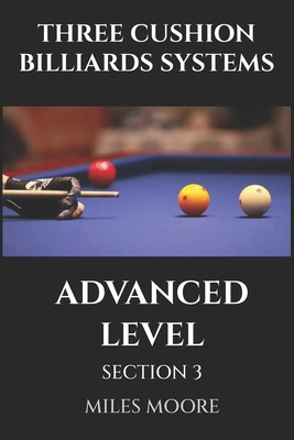 Three Cushion Billiards Systems - Advanced Leve... B0FXBSVJD6 Book Cover