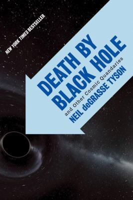 Death by Black Hole: And Other Cosmic Quandaries 0393330168 Book Cover