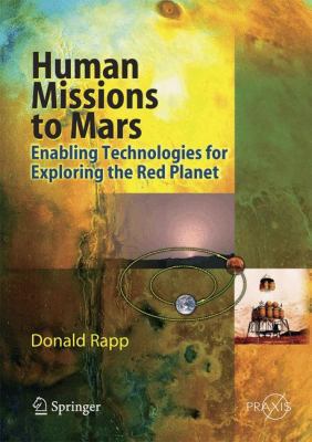 Human Missions to Mars: Enabling Technologies f... 3642092012 Book Cover