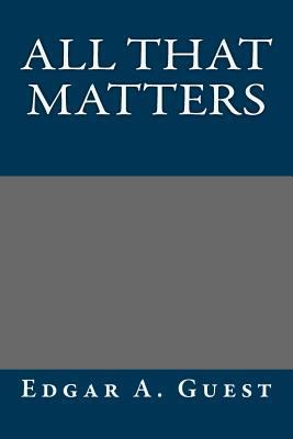 All That Matters 1490563172 Book Cover