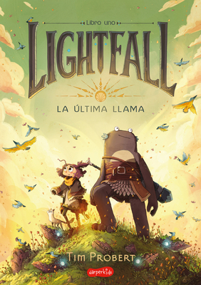 Lightfall. La Última Llama (Lightfall: The Girl... [Spanish] 8418279990 Book Cover