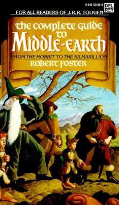 The Complete Guide to Middle-Earth: From the Ho... 0345324366 Book Cover