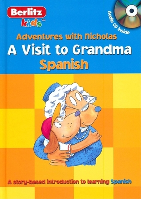 A Visit to Grandma: Spanish [With CD] [Spanish] 9812468277 Book Cover