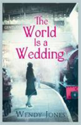 World is a Wedding 1472108671 Book Cover