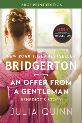 An Offer from a Gentleman Lp: Bridgerton: Bened... [Large Print] 0063279479 Book Cover