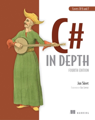 C# in Depth: Fourth Edition 1617294535 Book Cover