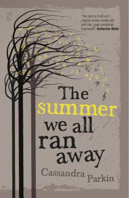 The Summer We All Ran Away 1909395315 Book Cover