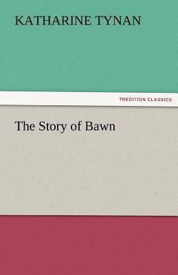 The Story of Bawn 3842485131 Book Cover