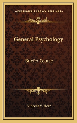General Psychology: Briefer Course 1166127222 Book Cover