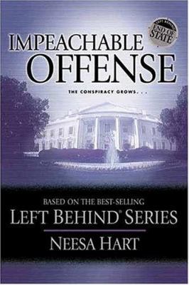 End of State: Impeachable Offense: The Conspira... 1414300360 Book Cover
