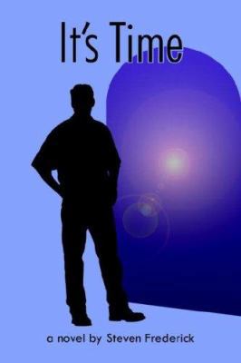 It's Time 1425911218 Book Cover