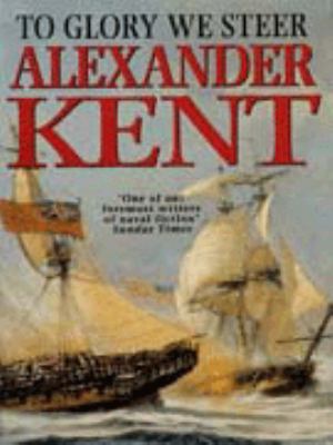 To Glory We Steer 0099088401 Book Cover