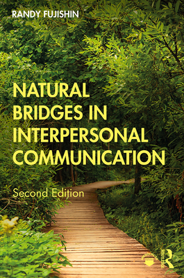 Natural Bridges in Interpersonal Communication 0367185776 Book Cover
