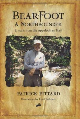Bearfoot: A Northbounder E-mails from the Appal... 0966848624 Book Cover